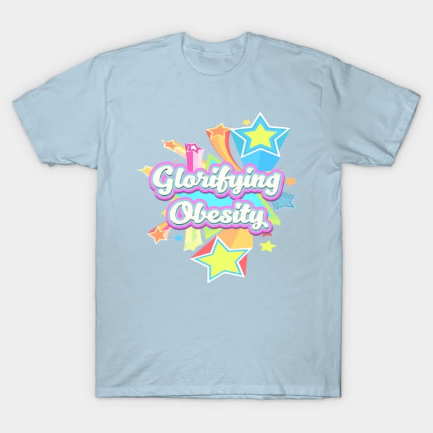 Glorifying Obesity ... like a BOSS T-Shirt by Big Sexy Tees